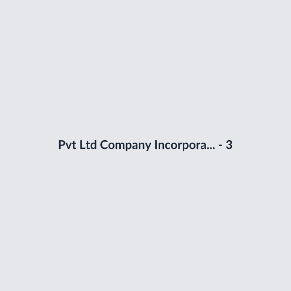 Pvt Ltd Company Incorporation