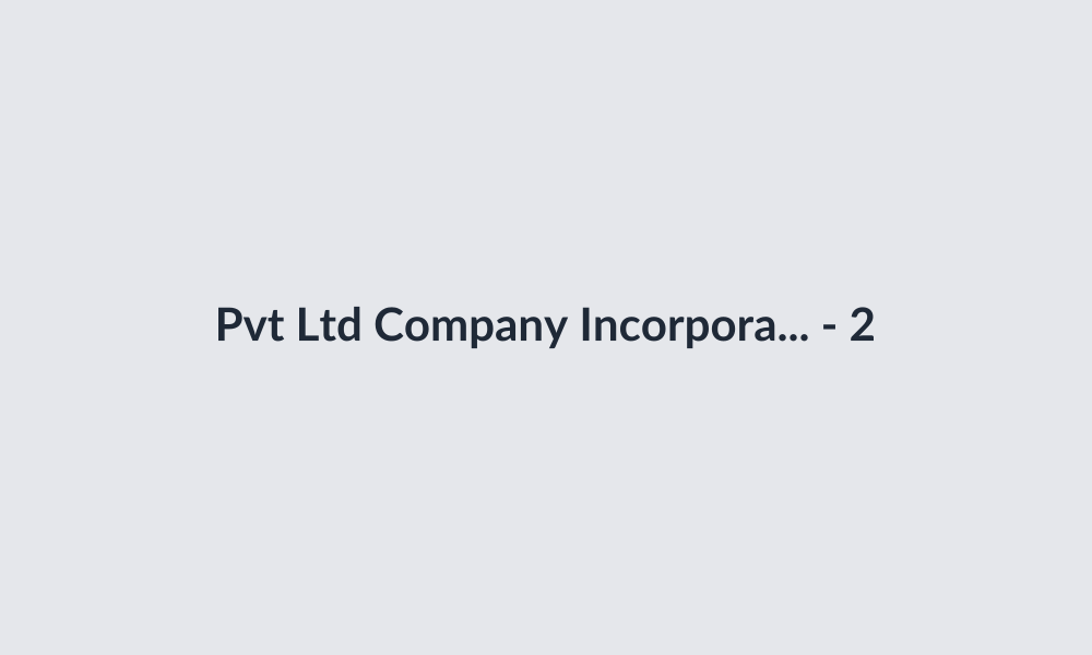 Pvt Ltd Company Incorporation thumbnail 3