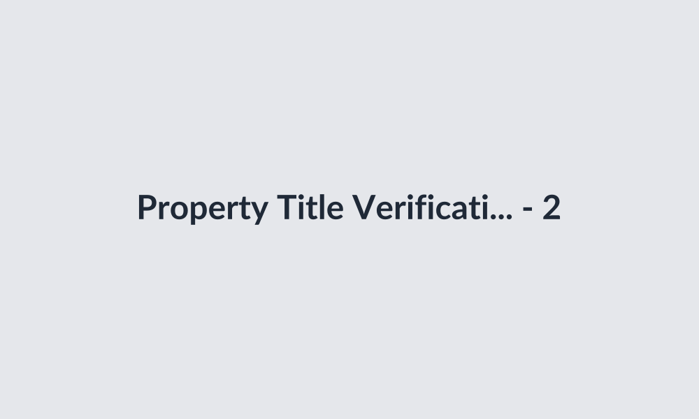 Property Title Verification & Due Diligence thumbnail 3