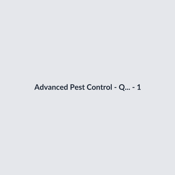 Advanced Pest Control - Quarterly thumbnail 2